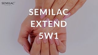 Wszystko o Semilac Extend 5w1  Semilac Quick Edu 18 ENG [upl. by Franky1]