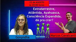 EXTRATERRESTRES ATLÂNTIDA AYAHUASCA CONSCIÊNCIA EXPANDIDA DÁ PARA CRER [upl. by Willie]