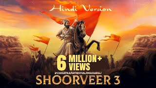 SHOORVEER 3 Hindi Version  A Tribute to छत्रपति शिवाजी महाराज  Rapperiya Baalam Ft KALii [upl. by Tad]