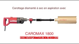 Tutorial Carottage à sec en aspiration avec Caromax 1800 avec rallonge  French [upl. by Wolpert]