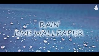 Rain Live Wallpaper [upl. by Felic]