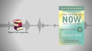 The Power of Now by Eckhart Tolle  PagesToProsperity Book Summary [upl. by Alehc]