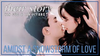 Amidst A Snowstorm Of Love FMV ☕😊 Yin Guo amp Lin Yiyang Their Story [upl. by Ecirtahs490]