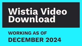 SOLVED Wistia Video Download NOVEMBER 2024 [upl. by Atinauq]