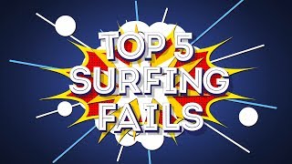 Top 5 Funny SURF FAILS of the week [upl. by Yelnet]