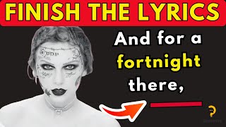 Finish the Lyrics  Taylor Swifts new album The Tortured Poets Department [upl. by Torras]