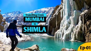 Mumbai to Shimla☃️20° temp  Winter SPITI Valley Series  Ep01 [upl. by Aissyla]