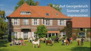 Sommerferien 2017 auf dem Ponyhof Georgenbruch [upl. by Roana]