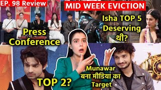 Bigg Boss 17 Review EP 98  Press Conference Ke Tikhe Sawal Munawar Targeted Mid Eviction [upl. by Far]