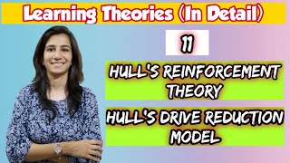 Hulls Reinforcement Theory amp Drive Reduction Model  Theory of Learning amp Motivation Model  Ravina [upl. by Reade650]