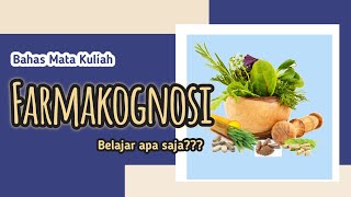 Yang dipelajari di Mata kuliah Farmakognosi [upl. by Elleiram]