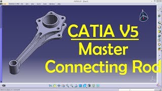 CATIA V5 Practice Design Master Connecting Rod for beginners  Catia Part modeling  Part Design [upl. by Flanigan]