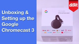 Unboxing amp setting up the new Google Chromecast 3  Digitin [upl. by Couchman373]