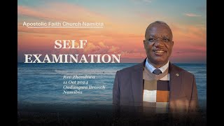 Rev Zvondiwa Self Examination 11102024 Apostolic Faith Church Namibia [upl. by Nessaj]