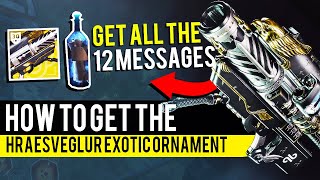 Hraesveglur Ornament Guide All 12 Wilhelm7 Messages Locations  Destiny 2 30th Anniversary Pack [upl. by Weylin]