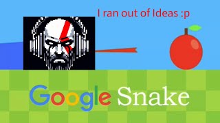 ​Google Snake Game GBHFNWEDGHEVKJWNERHJV [upl. by Oak]