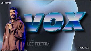 VOX SERVICE 1708  LEO FELTRIM [upl. by Ynnot]