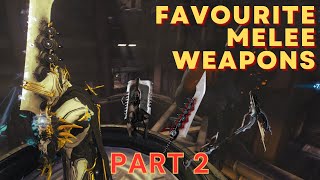 My Top 5 Favourite Melee Weapons with Builds Tenet Exec  Vastilok  Honourable mention Warframe [upl. by Archaimbaud]