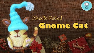 Needle Felted Gnome Cat Easy Christmas Craft [upl. by Leumas176]