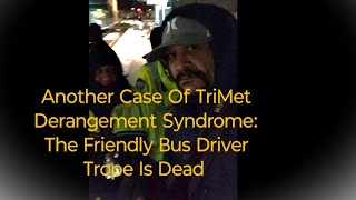 TriMet MAX Operator Shows Signs Of Severely Untreated TDS Asks If I Will Drive The Train [upl. by Ame]