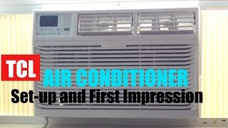 TCL Air Conditioner Review and Setup TAW08CR19 8000 BTU [upl. by Htebyram]