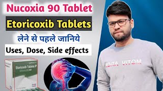 Etoricoxib tablets ip 90 mg in hindi  etoricoxib tablets ip  Use dose warnings  Nucoxia tablet [upl. by Gildus]