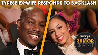 Tyrese ExWife Responds To Backlash After Going On Rant [upl. by Pascha]