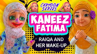 Raiqa And Her Makeup  Islamic Cartoon  Kaneez Fatima Cartoon in English [upl. by Silsby]