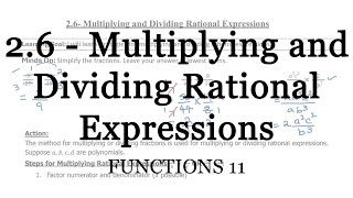 26  Multiplying and Dividing Rational Expressions [upl. by Fidelity]