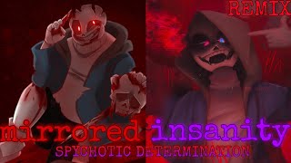 MIRRORED INSANITY PHASE 1 SPYCHOTIC DETERMINATION [upl. by Season]