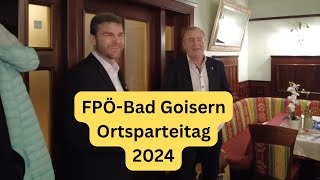 FPÖ Bad Goisern Ortsparteitag 2024 [upl. by Thatcher173]