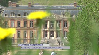 Yvelines  Château de Dampierre  La petite folie de la vallée de Chevreuse [upl. by Eneluqcaj]