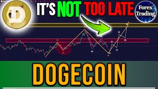 DOGECOIN  Its Still Not Too Late  DOGECOIN Price Prediction  DOGECOIN News Now [upl. by Anirret935]