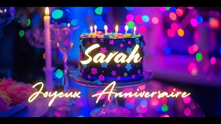 Sarah Joyeux Anniversaire  The Ultimate French Birthday Song  French Birthday Song with Name [upl. by Mungovan848]