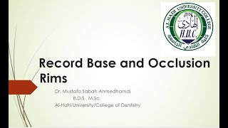 Lecture 6 Record base and occlusion rims [upl. by Kassandra]