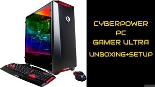 CyberpowerPC Gamer Ultra UnboxingSetup [upl. by Irafat10]