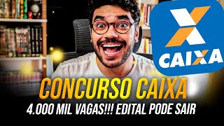 CONCURSO CAIXA AUTORIZADO COM 4 MIL VAGAS E BANCA ESCOLHIDA EDITAL PODE SAIR AGORA [upl. by Jen]