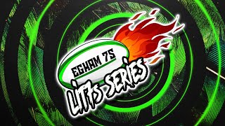 EGHAM 7s l LIT7s Series 2024 [upl. by Atihana]