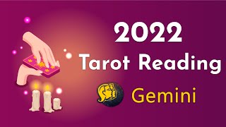 Gemini Tarot 2022  Gemini Tarot Reading 2022  Gemini Horoscope Predictions 2022 [upl. by Riccardo]