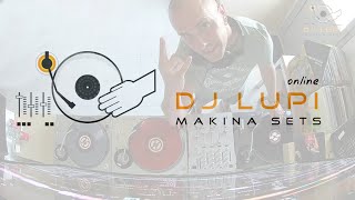 SESIÓN 22  MAKINA REMEMBER  by DJ LUPI  14022024 [upl. by Einapets982]