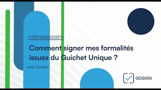 Guichet unique  Signature et Certificat RGS [upl. by Niknar]