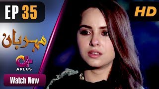 Meherbaan  EP 35  Aplus  Affan Waheed Nimrah Khan Asad Malik  Pakistani Drama  C4D1 [upl. by Flynn135]