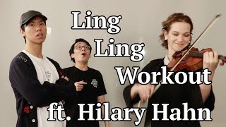 Hilary Hahn does the Ling Ling Workout [upl. by Htyderem]