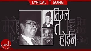 quotतिमीले त हाेईनquot Timle Ta Hoina  Bachhu Kailash  Lyrical Video  Superhit Nepali Song [upl. by Aihsad]