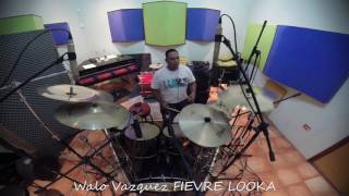 Walo Vazquez Fievre Looka  No estoy arrepentido DrumCam 12022015 [upl. by Ynej19]