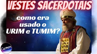 URIM E TUMIM e as VESTES SACERDOTAIS  o que significa e como funcionava o Urim e Tumim [upl. by Enibas944]