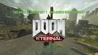 Andrew Hulshult  Reclaimed Earth Combat DOOM Eternal  Ancient Gods Part 2 OST  Extended Gamerip [upl. by Elamef]