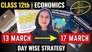 Class 12 Economics Day wise Strategy 13 March  17 March  Target 8080  Neha Jangid [upl. by Atiekahs]