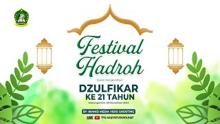 🔴 LIVE PEMBUKAAN FESTIVAL HADROH DALAM RANGKA MILAD ZULFIKAR KE 21 TAHUN 2024 [upl. by Calabrese426]