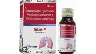 Dexo P Cough Syrup Dextromethorphan Hydrobromid Phenylephrine Hydrochloride Chlorpheniramine Syrup [upl. by Rosalinde]